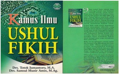 Kamus Ilmu Ushul Fikih - Drs. Totok Jumantoro, M.A.